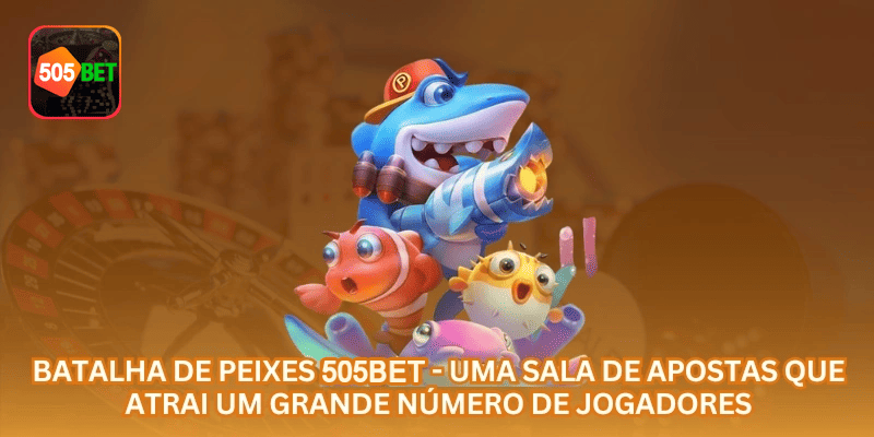 505BET apresenta jogo de pesca com navegação clara para usuários que acessam pelo celular.