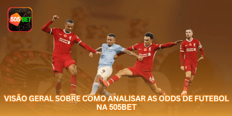 505BET apresenta análise de odds de futebol com navegação clara para usuários que acessam pelo celular.